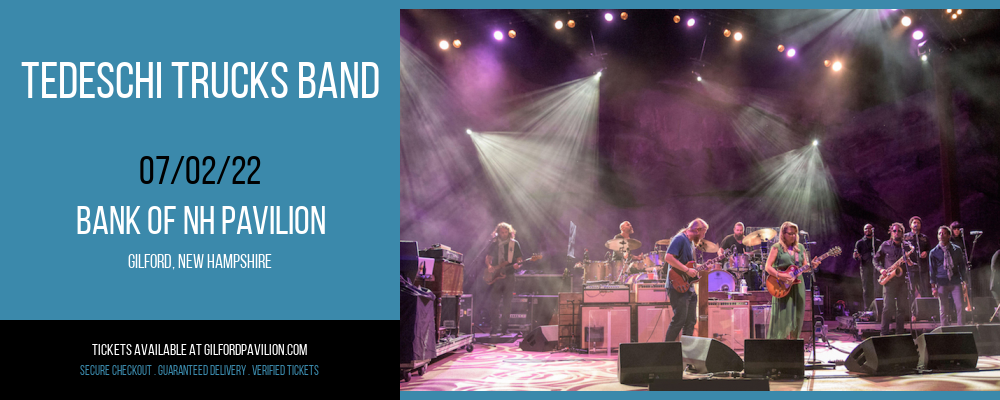 Tedeschi Trucks Band at Bank of NH Pavilion tickets Tedeschi Trucks Band at Bank of NH Pavilion