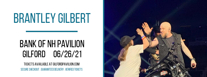 Brantley Gilbert at Bank of NH Pavilion tickets Brantley Gilbert at Bank of NH Pavilion
