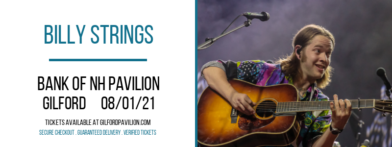 Billy Strings at Bank of NH Pavilion tickets Billy Strings at Bank of NH Pavilion