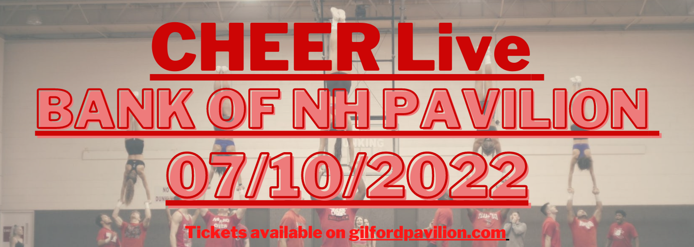 CHEER Live at Bank of NH Pavilion