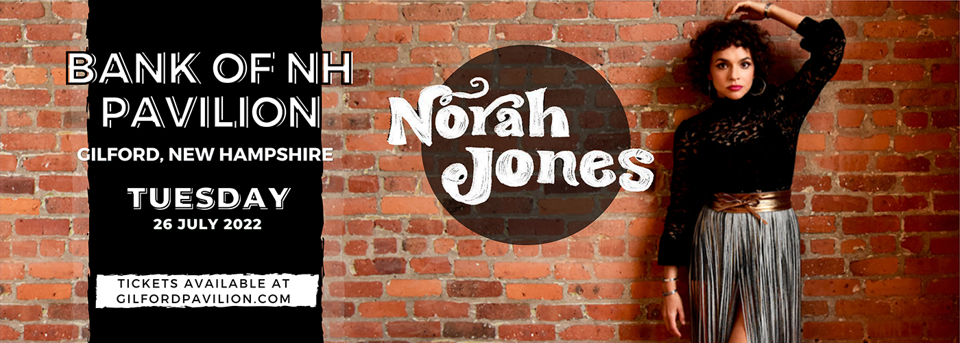 Norah Jones at Bank of NH Pavilion