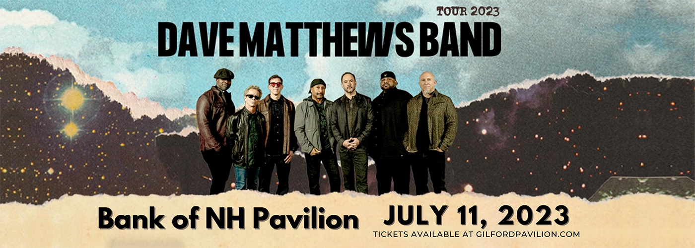 Dave Matthews Band at Bank of NH Pavilion