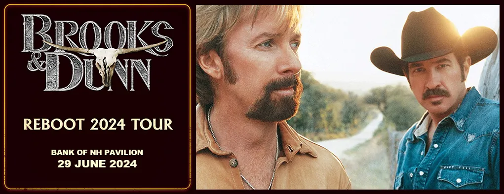 Brooks And Dunn at Bank of New Hampshire Pavilion