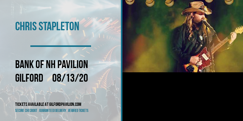 Chris Stapleton at Bank of NH Pavilion tickets Chris Stapleton at Bank of NH Pavilion