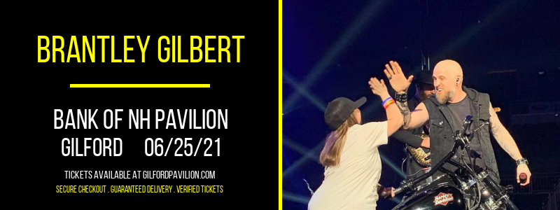Brantley Gilbert at Bank of NH Pavilion tickets Brantley Gilbert at Bank of NH Pavilion