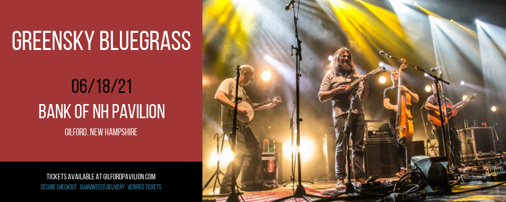 Greensky Bluegrass at Bank of NH Pavilion tickets Greensky Bluegrass at Bank of NH Pavilion