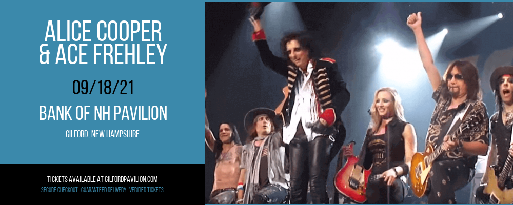 Alice Cooper & Ace Frehley at Bank of NH Pavilion tickets Alice Cooper & Ace Frehley at Bank of NH Pavilion