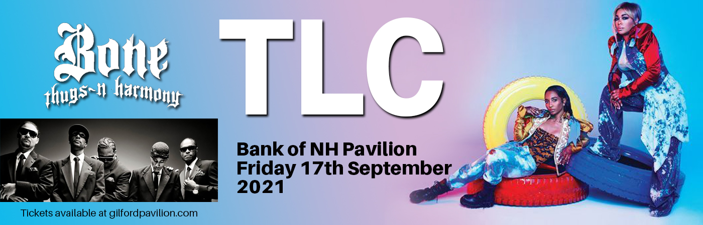 TLC & Bone Thugs N Harmony at Bank of NH Pavilion