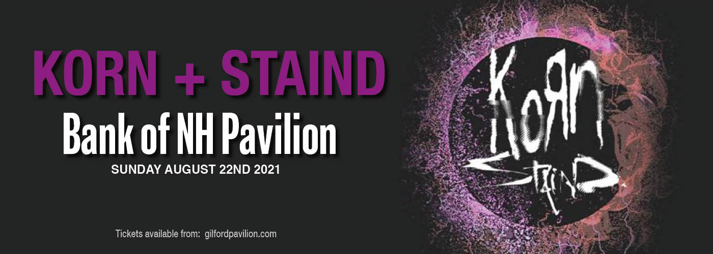 Korn & Staind at Bank of NH Pavilion tickets Korn & Staind at Bank of NH Pavilion