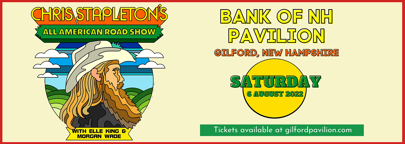 Chris Stapleton & Madeline Edwards at Bank of NH Pavilion