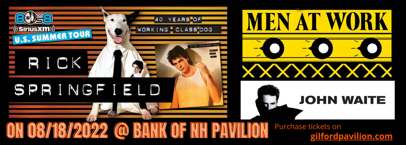 Rick Springfield, Men At Work & John Waite at Bank of NH Pavilion