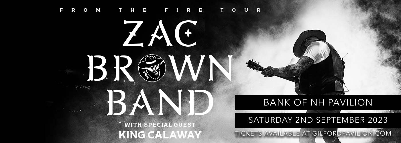 Zac Brown Band & King Calaway at Bank of NH Pavilion