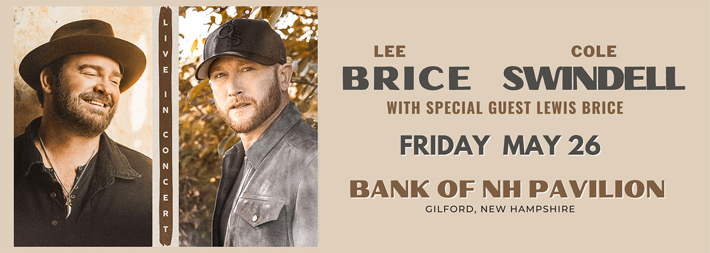 Lee Brice & Cole Swindell at Bank of NH Pavilion