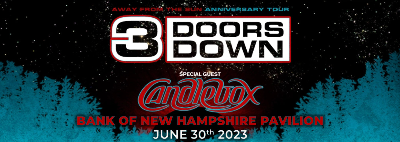 3 Doors Down at Bank of NH Pavilion