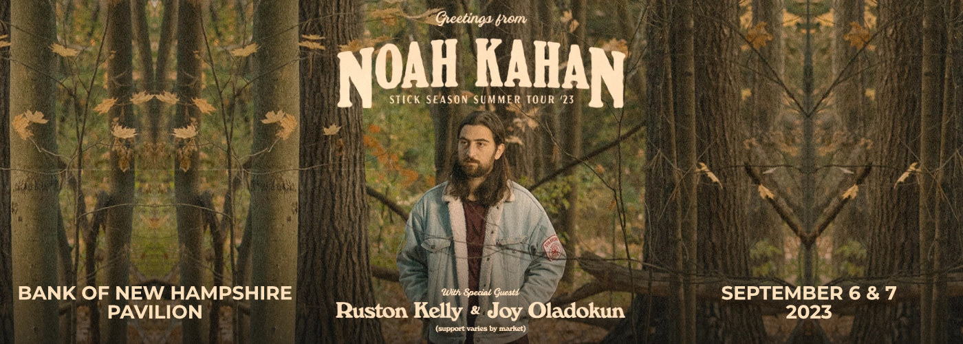 Noah Kahan at Bank of NH Pavilion