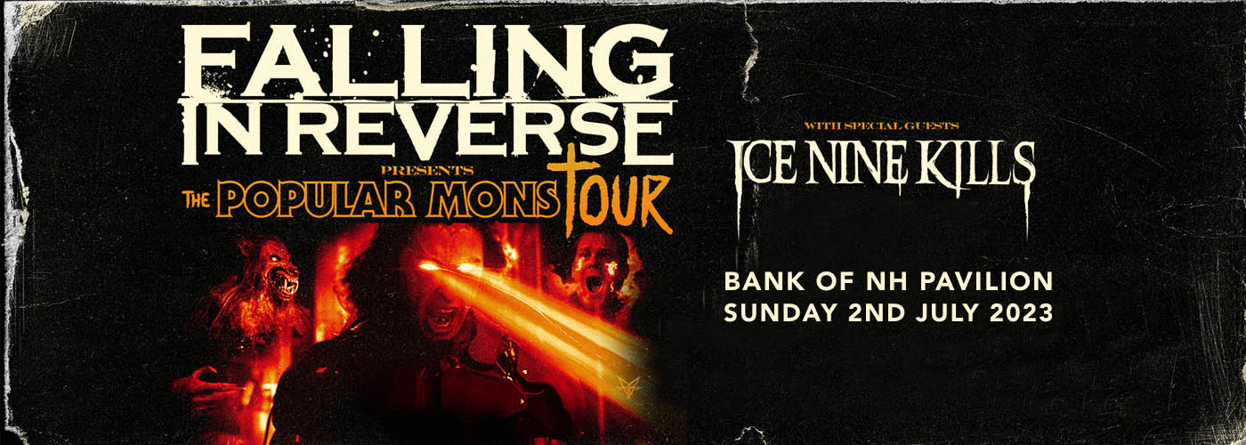 Falling in Reverse & Ice Nine Kills at Bank of NH Pavilion