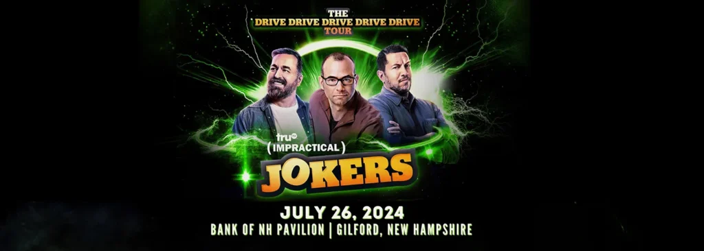 Impractical Jokers Live at Bank of New Hampshire Pavilion