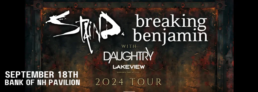 Breaking Benjamin & Staind at Bank of New Hampshire Pavilion